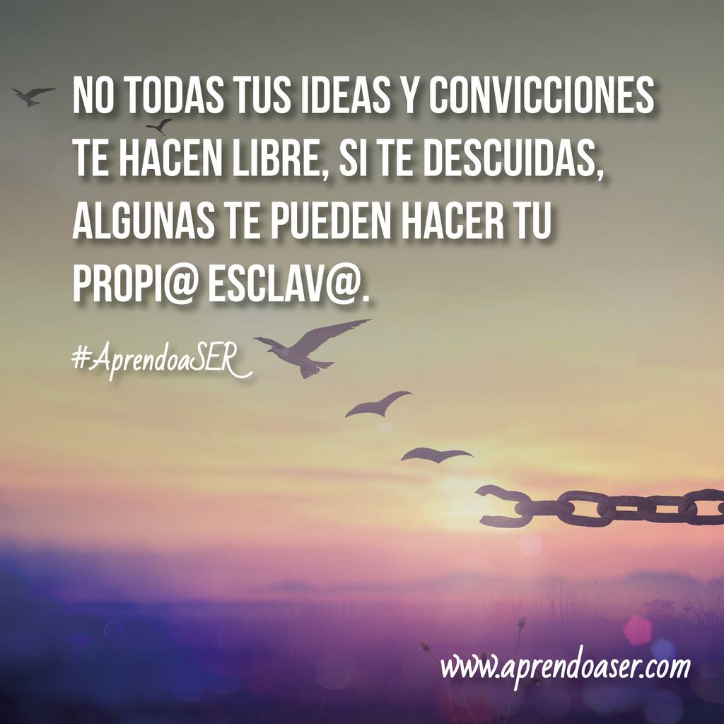 ¿Eres libre con tus ideas?...